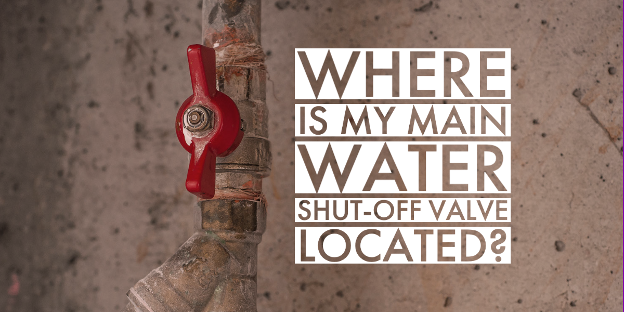 Where Is My Main Water Shut-Off Valve Located?  